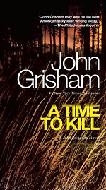 A Time to Kill
