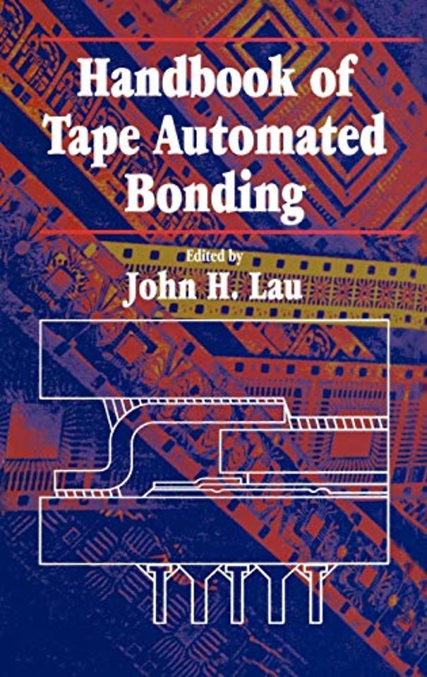 Handbook Of Tape Automated Bonding