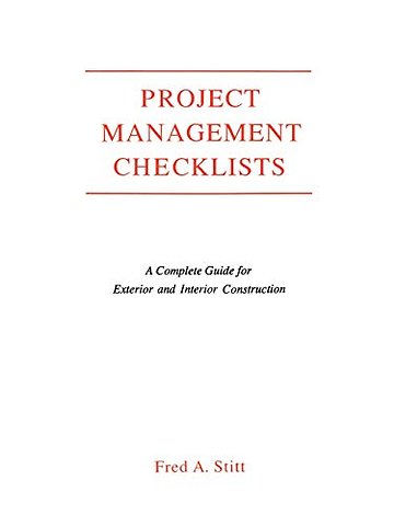 Project Management Checklist: A Complete Guide For Exterior and Interior Construction