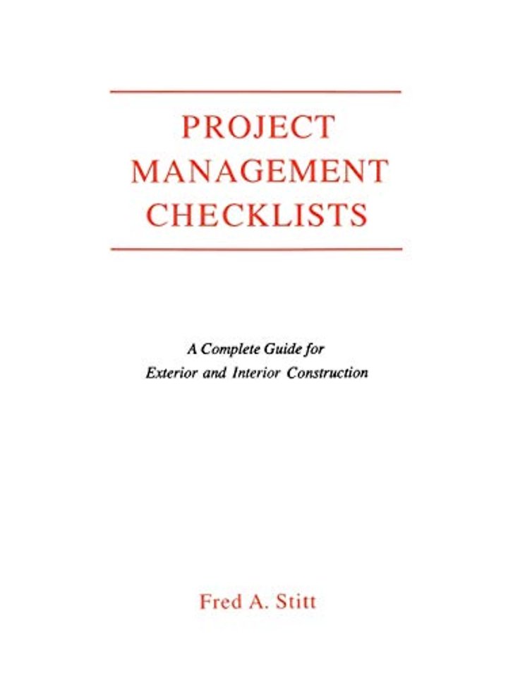 Project Management Checklist: A Complete Guide For Exterior and Interior Construction