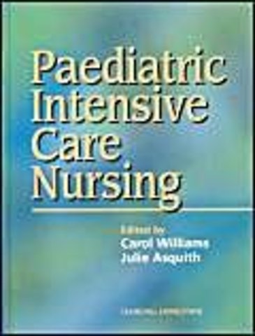 Paediatric Intensive Care Nursing