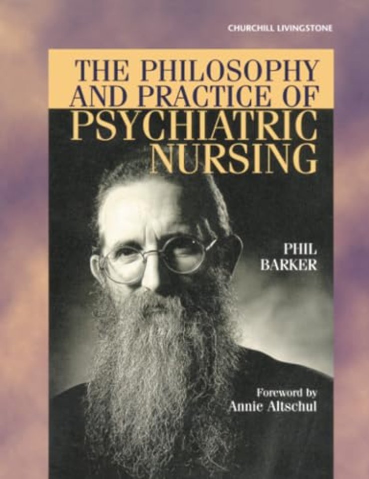 The Philosophy and Practice of Psychiatric Nursing
