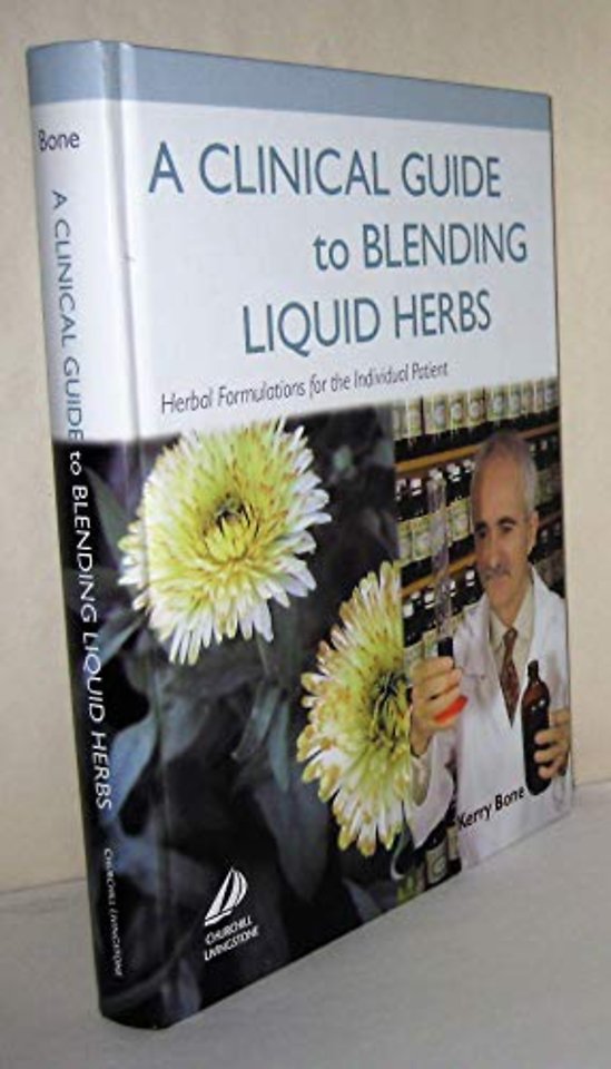 A Clinical Guide to Blending Liquid Herbs