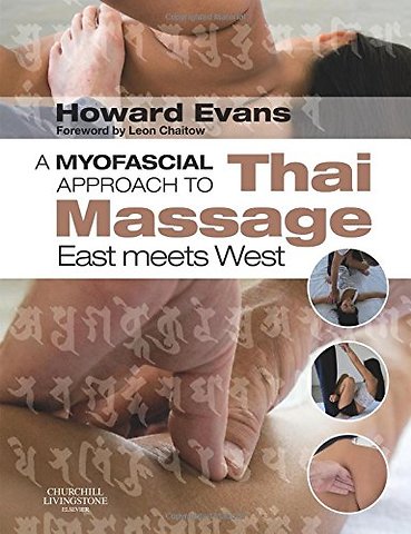 A Myofascial Approach to Thai Massage