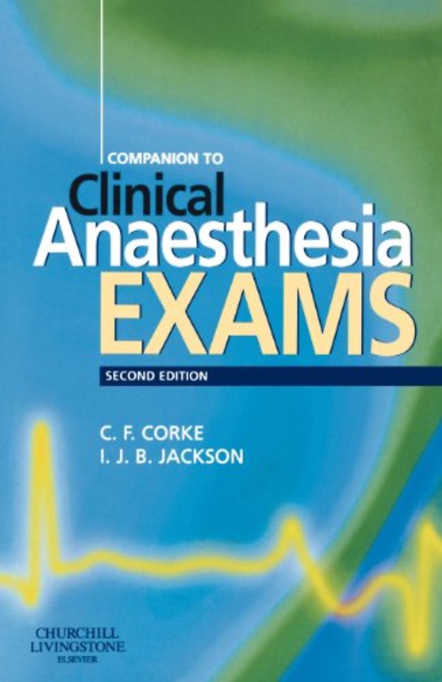 Companion to Clinical Anaesthesia Exams