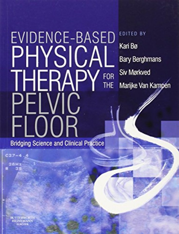 Evidence-based Physical Therapy for the Pelvic Floor