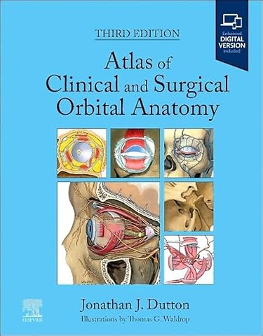 Atlas of Clinical and Surgical Orbital Anatomy