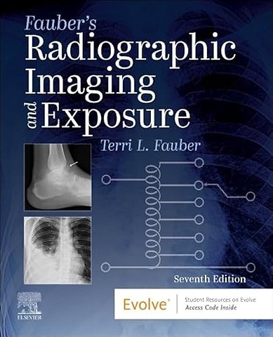 Fauber's Radiographic Imaging and Exposure