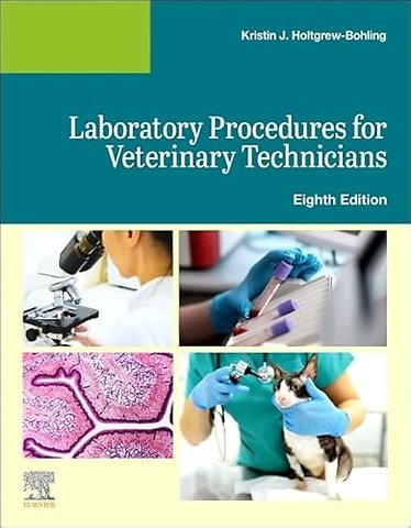 Laboratory Procedures for Veterinary Technicians