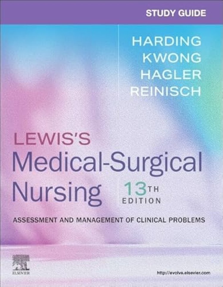 Study Guide for Lewis’s Medical-Surgical Nursing