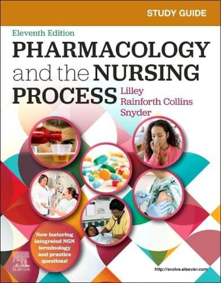 Study Guide for Pharmacology and the Nursing Process