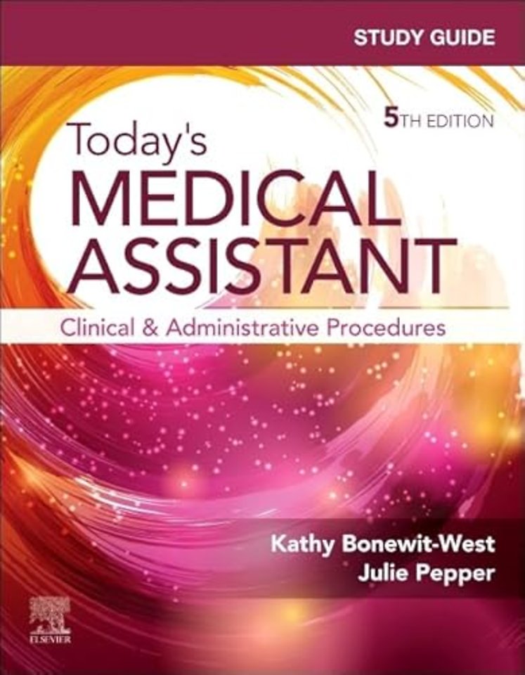 Study Guide for Today's Medical Assistant
