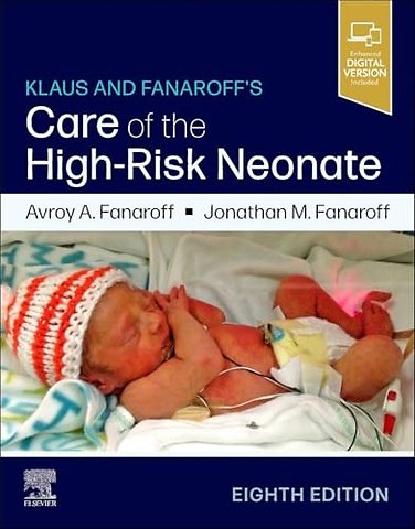 Klaus and Fanaroff's Care of the High-Risk Neonate