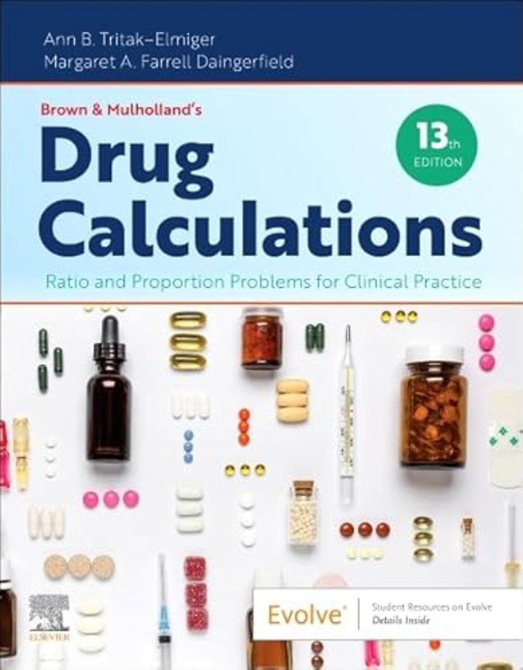 Brown and Mulholland’s Drug Calculations