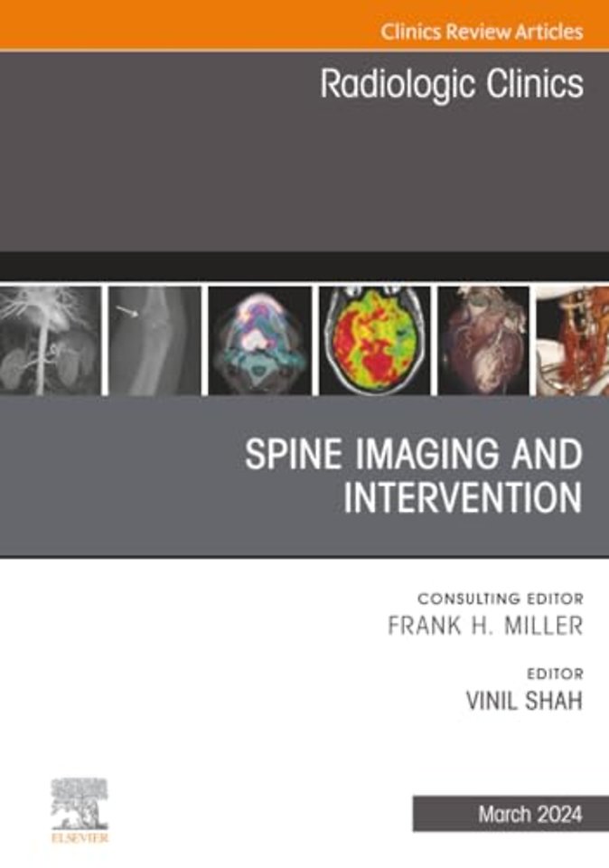 Spine Imaging and Intervention, An Issue of Radiologic Clinics of North America