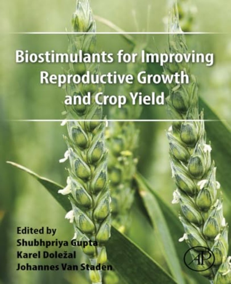 Biostimulants for Improving Reproductive Growth and Crop Yield