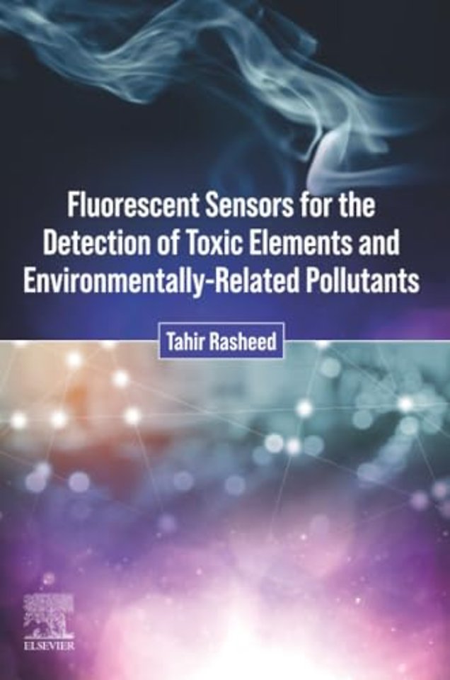 Fluorescent Sensors for the Detection of Toxic Elements and Environmentally-Related Pollutants