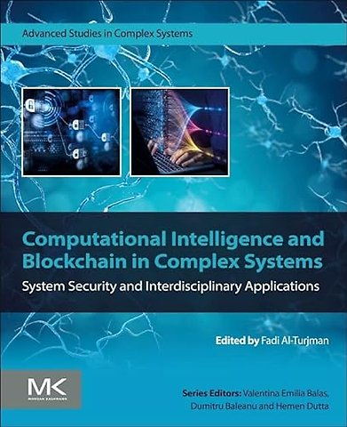 Computational Intelligence and Blockchain in Complex Systems
