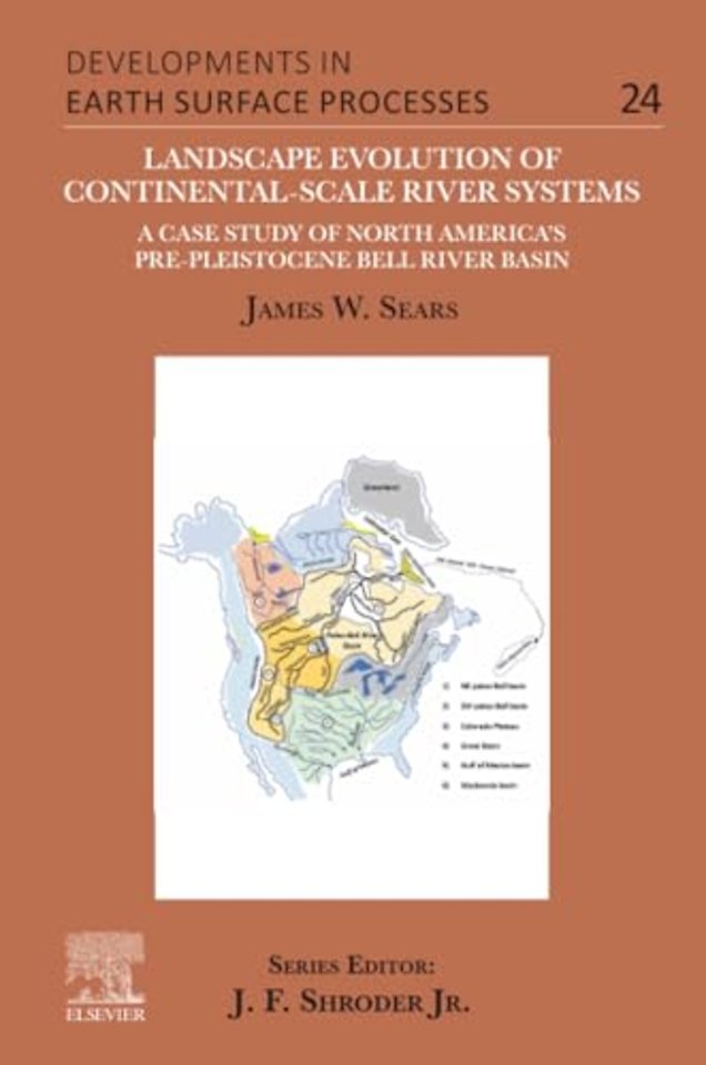 Landscape Evolution of Continental-Scale River Systems