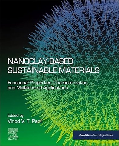 Nanoclay-Based Sustainable Materials