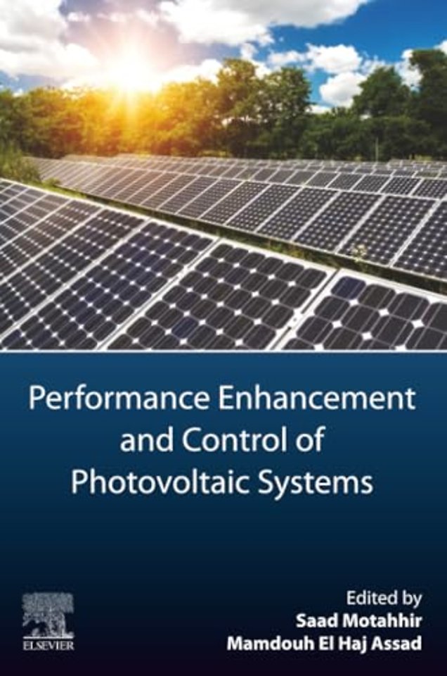 Performance Enhancement and Control of Photovoltaic Systems