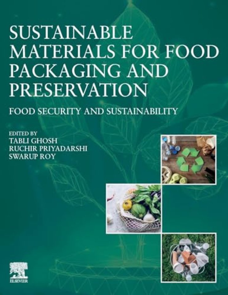 Sustainable Materials for Food Packaging and Preservation