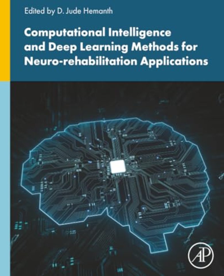 Computational Intelligence and Deep Learning Methods for Neuro-rehabilitation Applications
