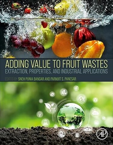 Adding Value to Fruit Wastes