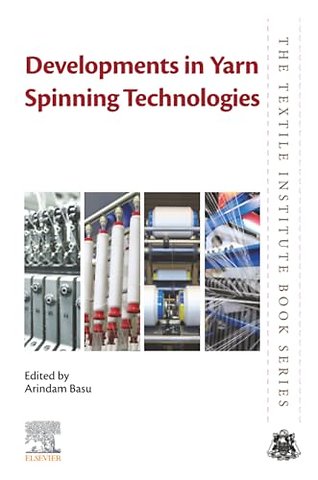 Developments in Yarn Spinning Technologies