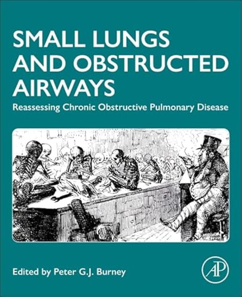 Small Lungs and Obstructed Airways