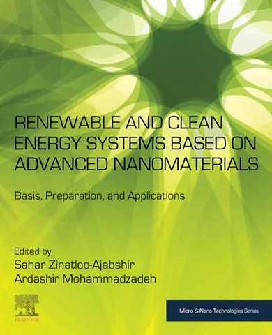 Renewable and Clean Energy Systems Based on Advanced Nanomaterials