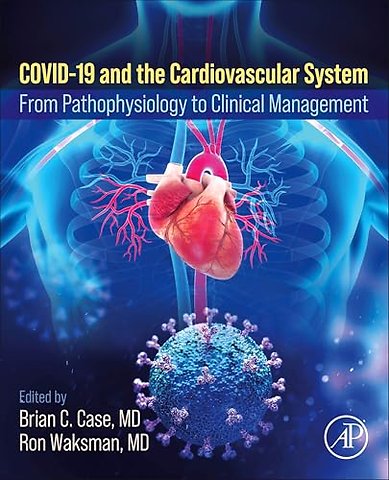 COVID-19 and the Cardiovascular System