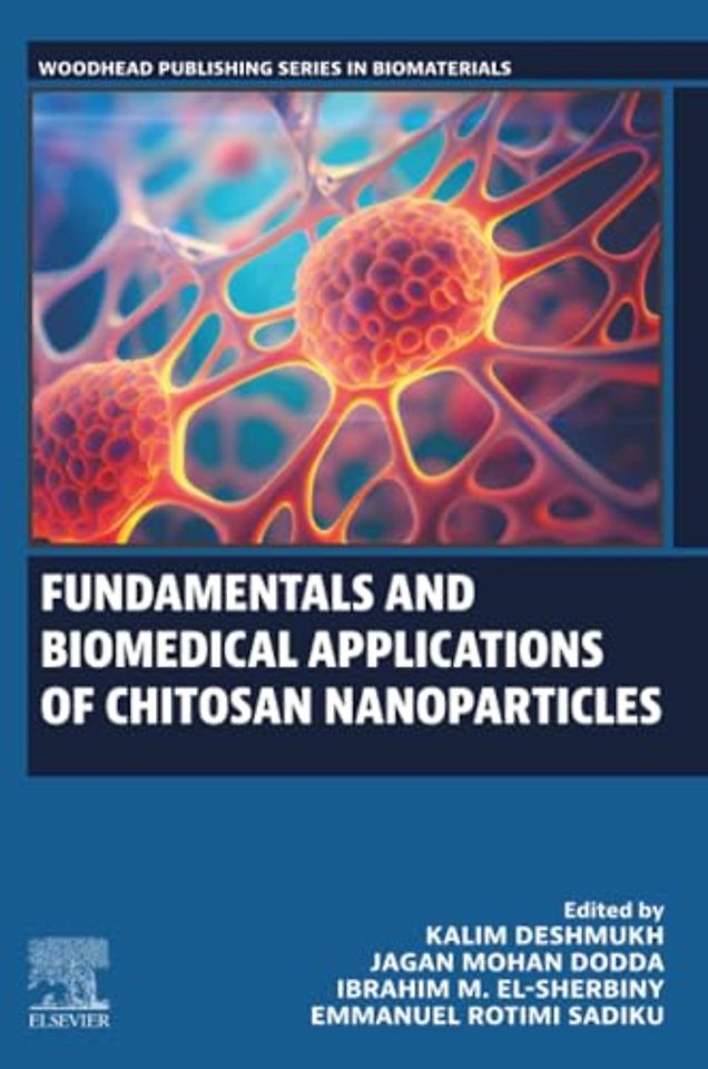 Fundamentals and Biomedical Applications of Chitosan Nanoparticles