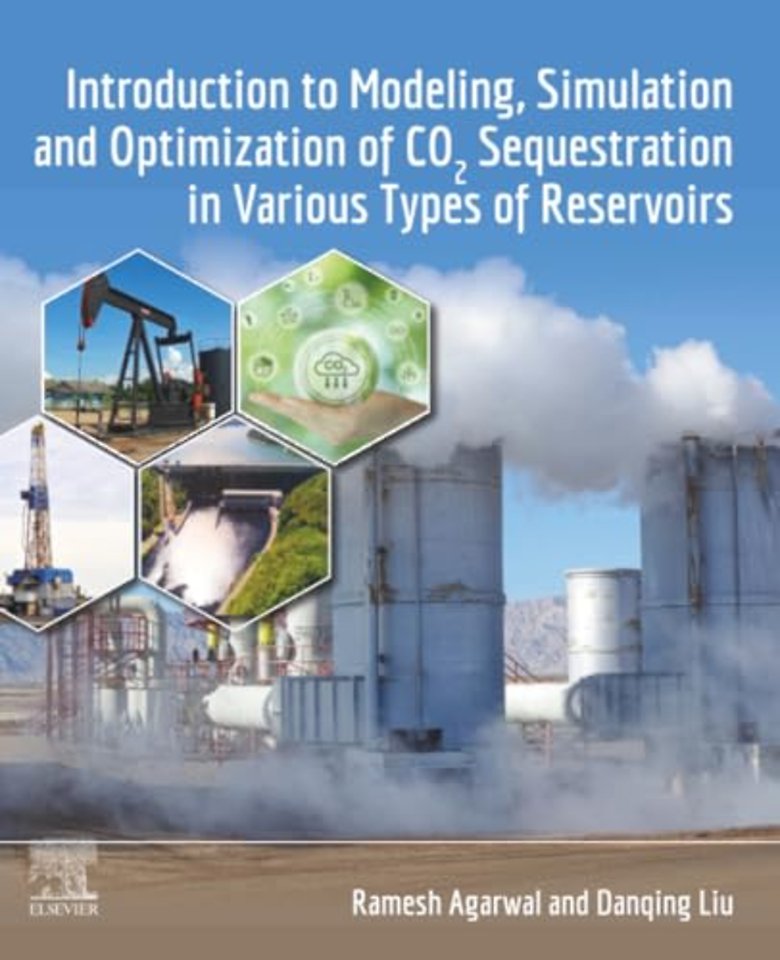 Introduction to Modeling, Simulation and Optimization of CO2 Sequestration in Various Types of Reservoirs