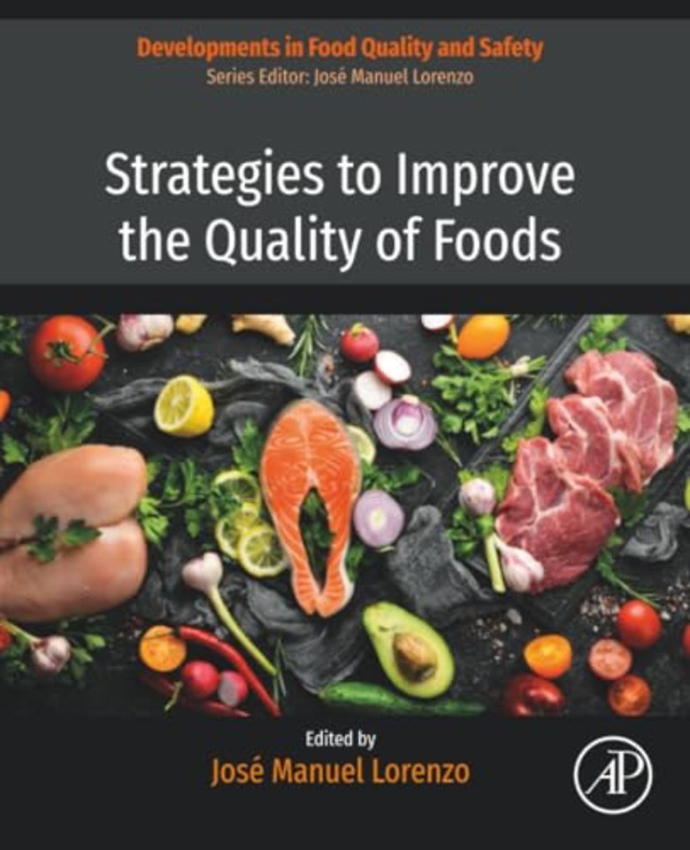 Strategies to Improve the Quality of Foods