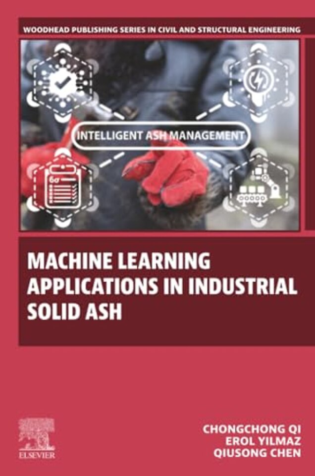 Machine Learning Applications in Industrial Solid Ash