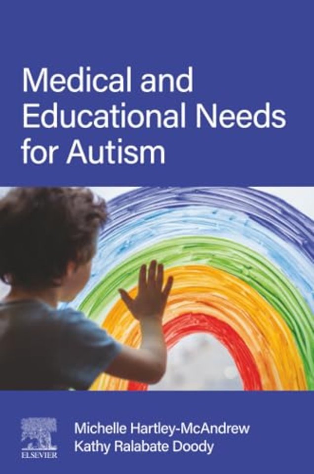 Medical and Educational Needs for Autism