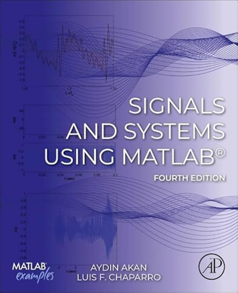 Signals and Systems Using MATLAB®
