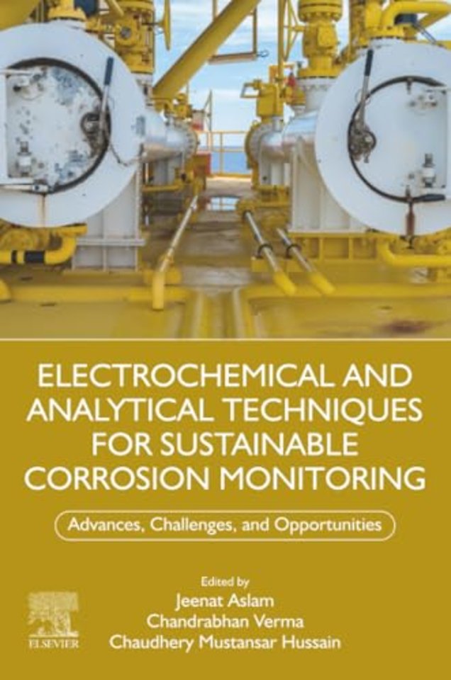 Electrochemical and Analytical Techniques for Sustainable Corrosion Monitoring
