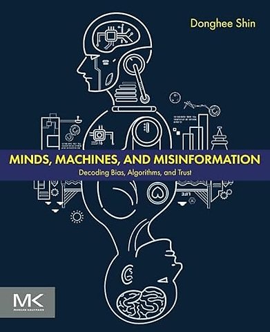Minds, Machines, and Misinformation