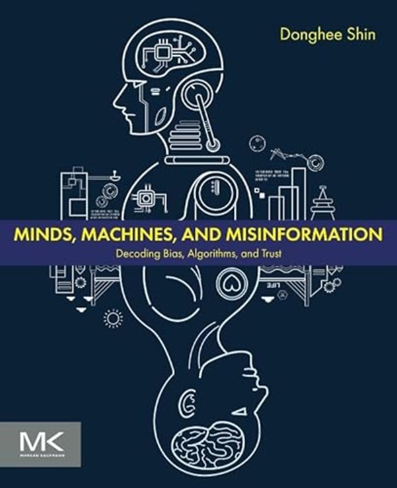 Minds, Machines, and Misinformation