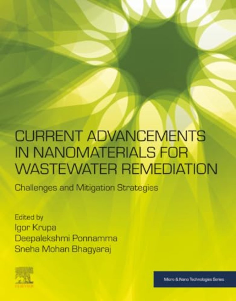 Current Advancements in Nanomaterials for Wastewater Remediation