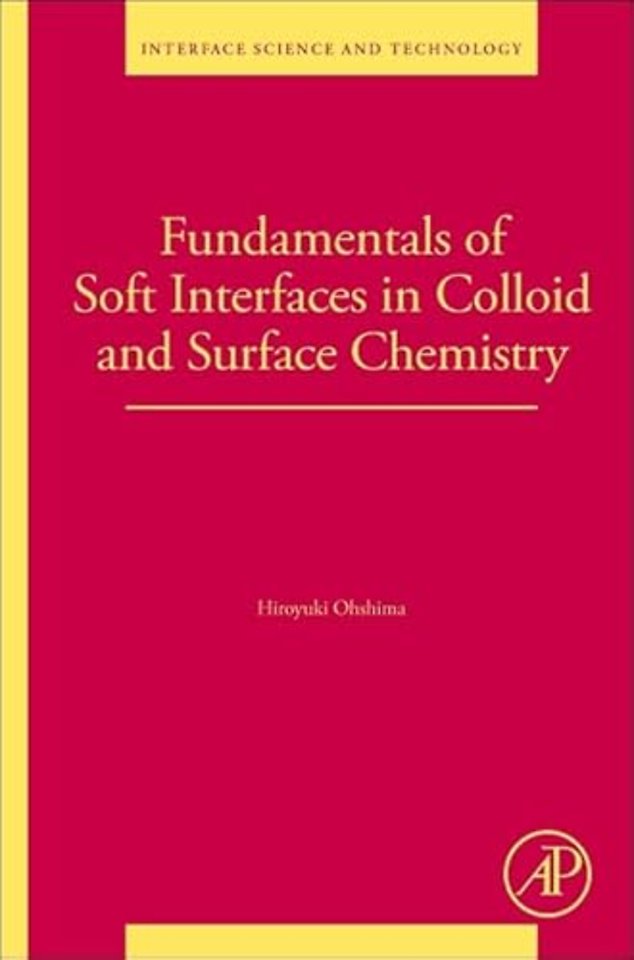 Fundamentals of Soft Interfaces in Colloid and Surface Chemistry