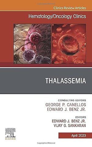 Thalassemia, An Issue of Hematology/Oncology Clinics of North America