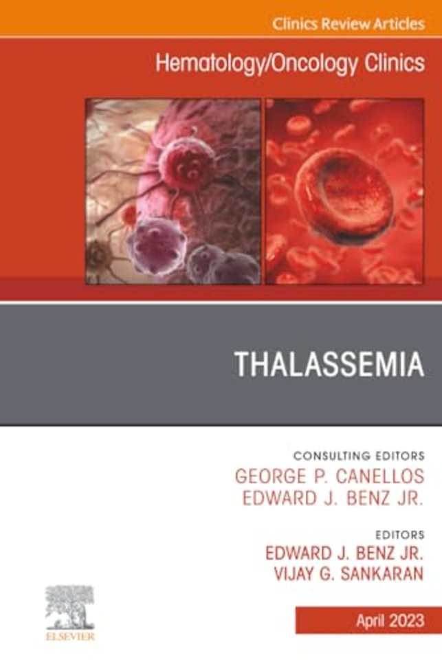 Thalassemia, An Issue of Hematology/Oncology Clinics of North America