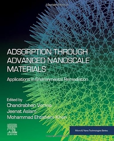 Adsorption through Advanced Nanoscale Materials