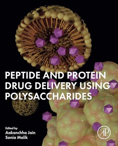 Peptide and Protein Drug Delivery Using Polysaccharides