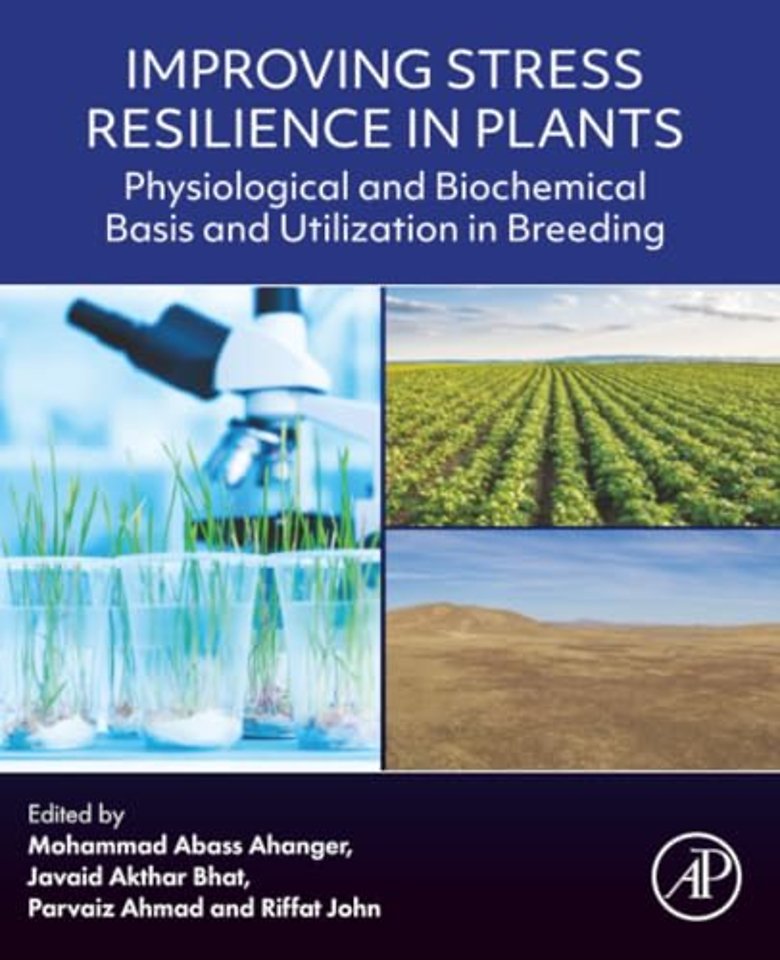Improving Stress Resilience in Plants