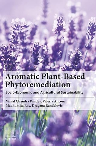 Aromatic Plant-Based Phytoremediation