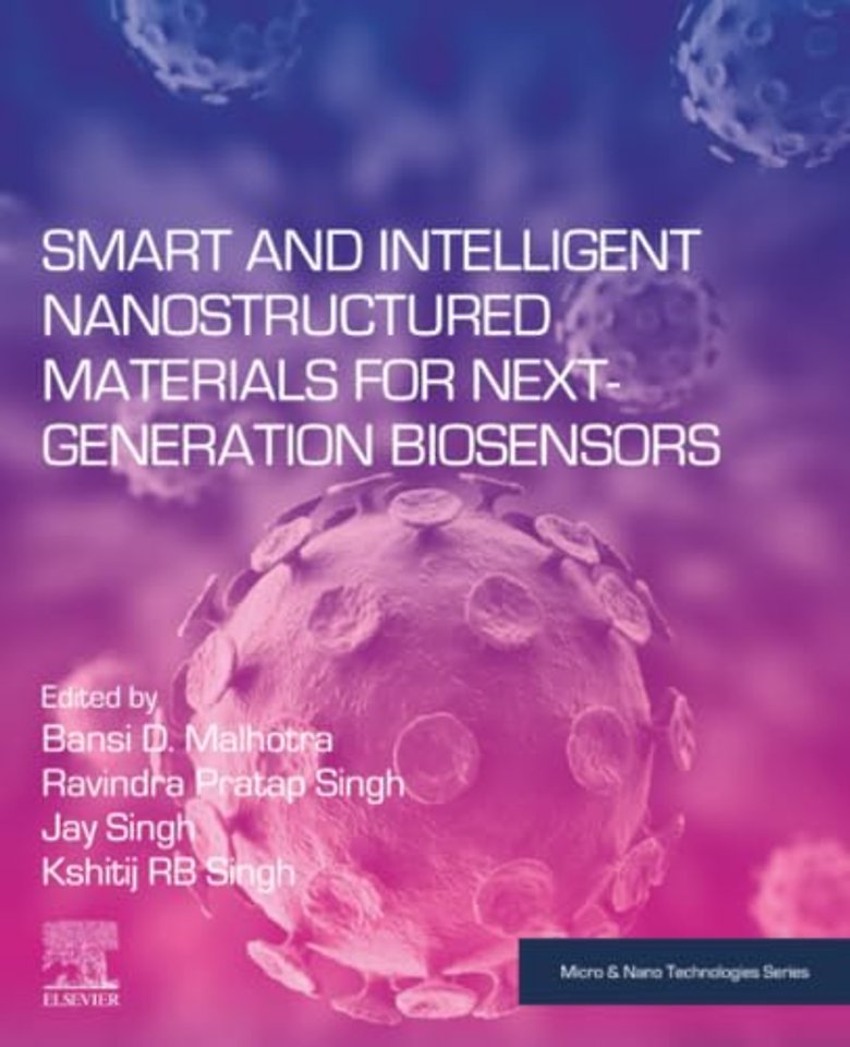 Smart and Intelligent Nanostructured Materials for Next-Generation Biosensors
